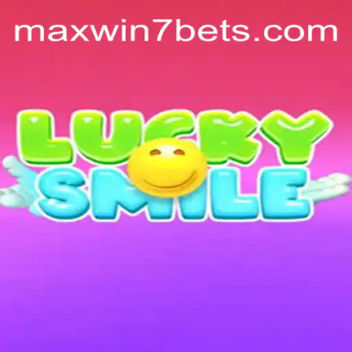 Unlocking the World of LuckySmile: A Premier Experience with MAXWIN7BET Oficial Slots Brasil #1
