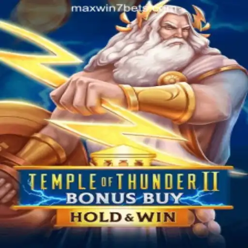 Exploring TempleofThunderIIBonusBuy: The Thrilling World of MAXWIN7BET Oficial Slots Brasil #1